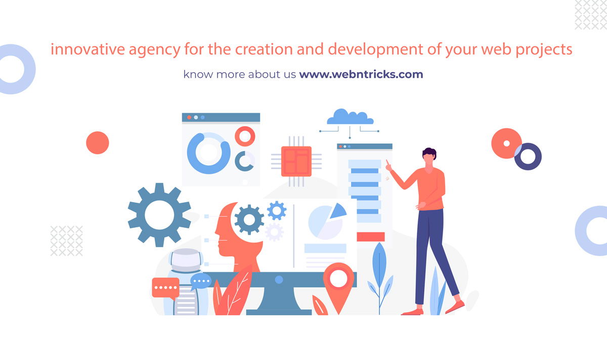 Webntricks : une agence innovante pour la création et le développement de vos projets web